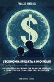 L'economia spiegata a mio figlio (eBook, ePUB) L'economia spiegata a mio figlio (eBook, ePUB)