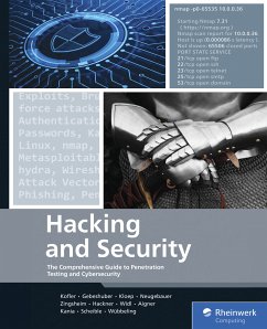 Hacking and Security (eBook, ePUB) - Publishing, Inc; Kofler, Michael; Gebeshuber, Klaus; Kloep, Peter; Neugebauer, Frank; Zingsheim, André; Hackner, Thomas; Widl, Markus; Aigner, Roland; Kania, Stefan; Scheible, Tobias; Wübbeling, Matthias