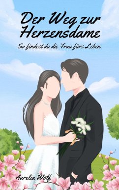 Cover Der Weg zur Herzensdame (eBook, ePUB)