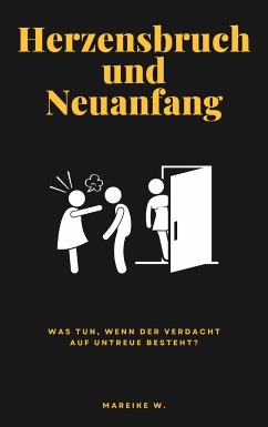 Herzensbruch und Neuanfang (eBook, ePUB) - W., Mareike