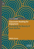 Classroom Reading for Enjoyment (eBook, PDF) Classroom Reading for Enjoyment (eBook, PDF)