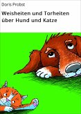 Weisheiten und Torheiten über Hund und Katze (eBook, ePUB)