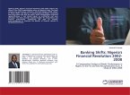 Banking Shifts: Nigeria's Financial Revolution 2002-2008