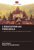 L'ÉDUCATION DU PANCASILA L'ÉDUCATION DU PANCASILA