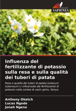 Influenza del fertilizzante di potassio sulla resa e sulla qualità dei tuberi di patata - Oketch, Anthony;Ngode, Lucas;Ngeno, Jonah