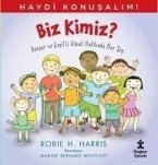 Haydi Konusalim-Biz Kimiz