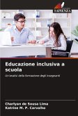 Educazione inclusiva a scuola Educazione inclusiva a scuola