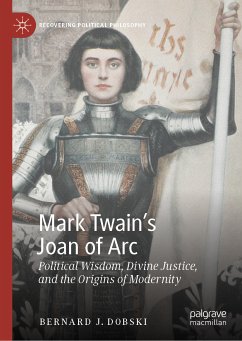 Mark Twain’s Joan of Arc (eBook, PDF) - Dobski, Bernard J.