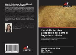 Uso della tecnica Biospeckle sui semi di Eugenia stipitata - Silva, Marcela Liege da;Farias, Eliel;Chagas, Edvan