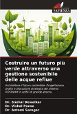 Costruire un futuro più verde attraverso una gestione sostenibile delle acque reflue