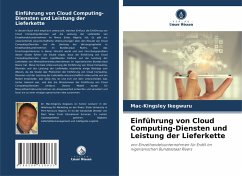 Einführung von Cloud Computing-Diensten und Leistung der Lieferkette - Ikegwuru, Mac-Kingsley