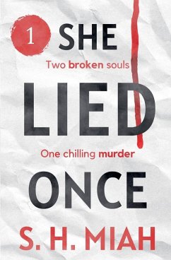 She Lied Once Volume 1 - Miah, S. H.