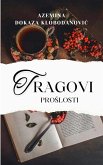 TRAGOVI PRO¿LOSTI TRAGOVI PRO¿LOSTI
