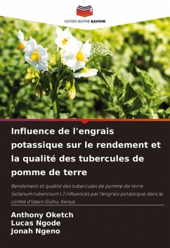 Influence de l'engrais potassique sur le rendement et la qualité des tubercules de pomme de terre - Oketch, Anthony;Ngode, Lucas;Ngeno, Jonah