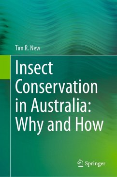 Insect Conservation in Australia: Why and How (eBook, PDF) - New, Tim R.