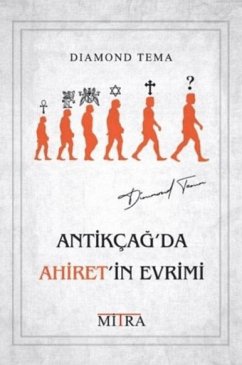 Antikcagda Ahiretin Evrimi - Tema, Diamond