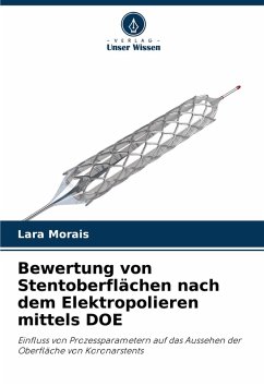Cover Bewertung von Stentoberflächen nach dem Elektropolieren mittels DOE