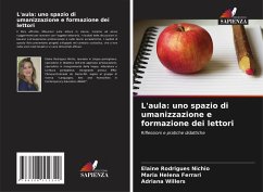 L'aula: uno spazio di umanizzazione e formazione dei lettori - Rodrigues Nichio, Elaine;Ferrari, Maria Helena;Willers, Adriana