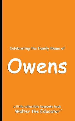 Celebrating the Family Name of Owens - Walter the Educator