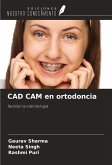 CAD CAM en ortodoncia CAD CAM en ortodoncia