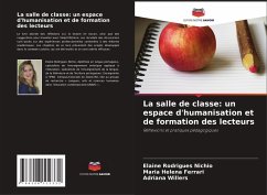 La salle de classe: un espace d'humanisation et de formation des lecteurs - Rodrigues Nichio, Elaine;Ferrari, Maria Helena;Willers, Adriana