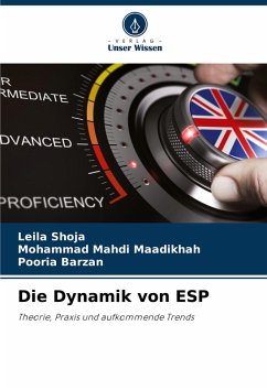 Die Dynamik von ESP - Shoja, Leila;Maadikhah, Mohammad Mahdi;Barzan, Pooria