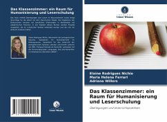 Das Klassenzimmer: ein Raum für Humanisierung und Leserschulung - Rodrigues Nichio, Elaine;Ferrari, Maria Helena;Willers, Adriana