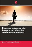 Doenças crónicas não transmissíveis entre soldados congoleses Doenças crónicas não transmissíveis entre soldados congoleses