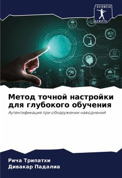 Metod tochnoj nastrojki dlq glubokogo obucheniq - Tripathi, Richa;Padalia, Diwakar