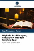 Digitale Erzählungen, entwickelt mit dem Scratch-Tool