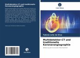 Multidetektor-CT und traditionelle Koronarangiographie