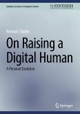 On Raising a Digital Human (eBook, PDF)