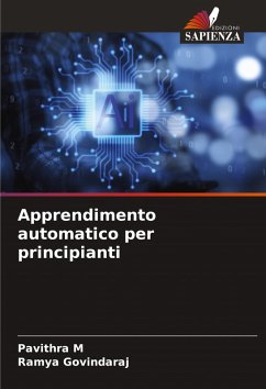 Apprendimento automatico per principianti - M, Pavithra;Govindaraj, Ramya