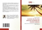L'univers du Fâ et les réformes sociétales du monde moderne L'univers du Fâ et les réformes sociétales du monde moderne