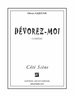 Dévorez-moi - Lejeune, Olivier