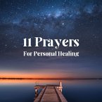 11 Prayers For Personal Healing (MP3-Download)