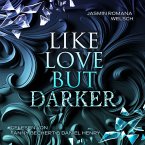 LIKE LOVE BUT DARKER (MP3-Download)