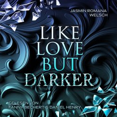 LIKE LOVE BUT DARKER (MP3-Download) - Welsch, Jasmin Romana