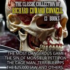 The Classic Collection of Richard Edward Connell ( 13 books ) (MP3-Download)