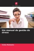 Um manual de gestão do stress