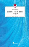 Silberne Fäden-Erste Etappe. Life is a Story - story.one Silberne Fäden-Erste Etappe. Life is a Story - story.one