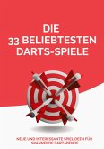Die 33 beliebtesten Darts-Spiele Die 33 beliebtesten Darts-Spiele