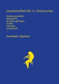 Gesellschaftskritik in Stichworten - Kindersexualität Pädophilie Erziehungsfragen Politik Ökologie Wirtschaft...