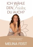 Ich wähle den Frieden, du auch? Ich wähle den Frieden, du auch?
