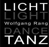 Licht Tanz /Light Dance Licht Tanz /Light Dance