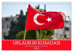 Urlaub in Kusadasi - Sonne, Strand und Kultur in der Türkei (Tischkalender 2025 DIN A5 quer), CALVENDO Monatskalender