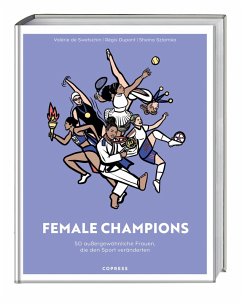 Female Champions - de Swetschin, Valérie;Dupont, Régis;Szlamka, Sheina