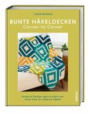 Bunte Häkeldecken Corner-to-Corner Bunte Häkeldecken Corner-to-Corner