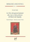 Le livre du gouvernement des roys et des princes di Henri de Gauchy (eBook, ePUB)
