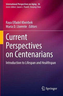 Current Perspectives on Centenarians